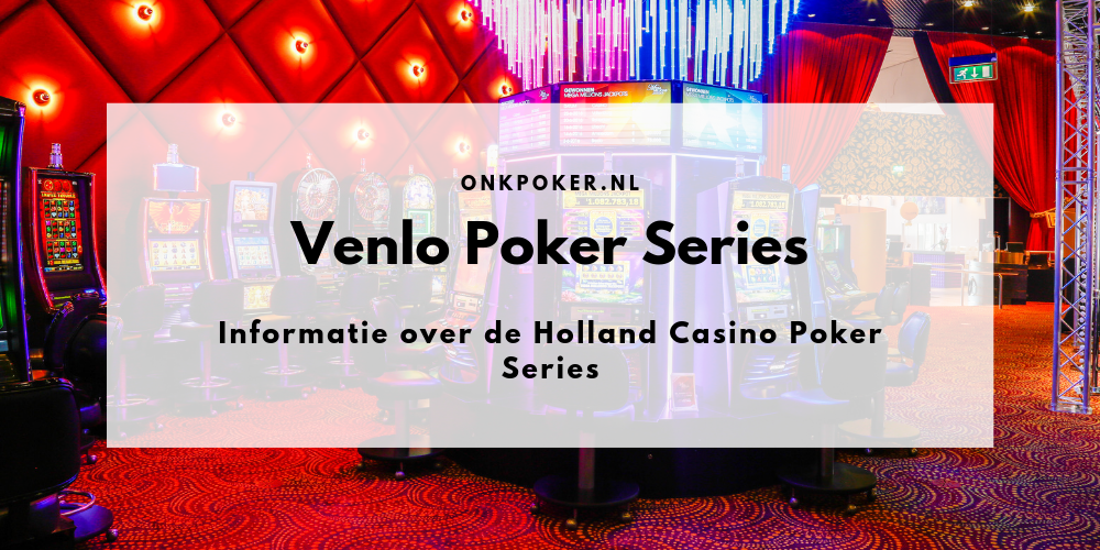 Casino Holland Venlo Poker